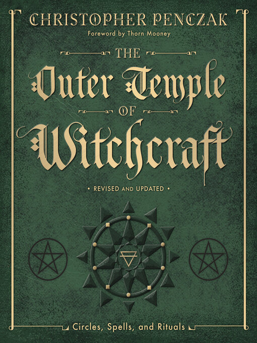 Title details for The Outer Temple of Witchcraft by Christopher Penczak - Available
